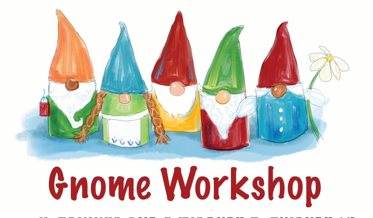 Gnome Workshop - December 10th 1-3pm